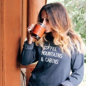 Coffee, Mountains, & Cabins Sweatshirt